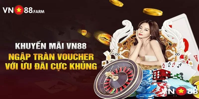 Khuyến mãi VN88 dành tặng người chơi mới